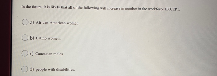 In the future, it is likely that all of the