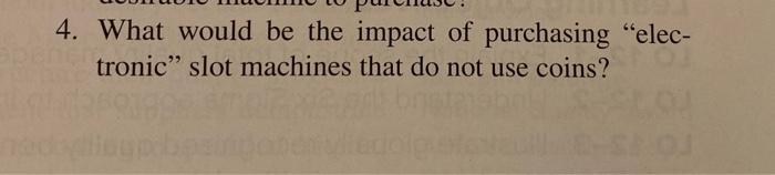 4. What would be the impact of purchasing "elec-