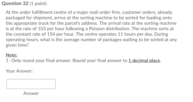 Question 32 (1 point) At the order fulfillment