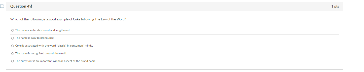 D Question 491 1 pts Which of the following is a