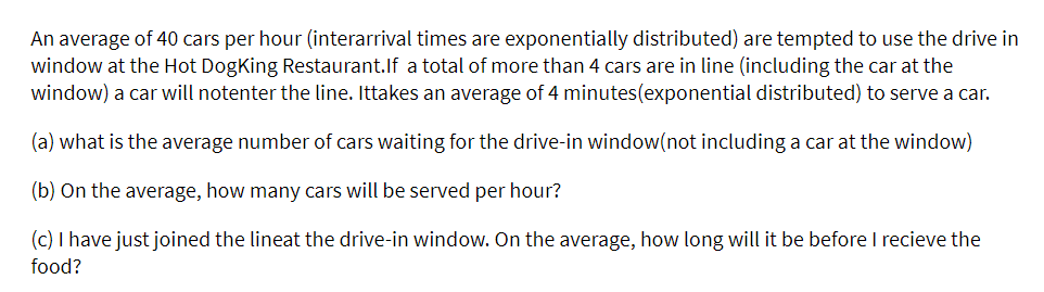 An average of 40 cars per hour (interarrival