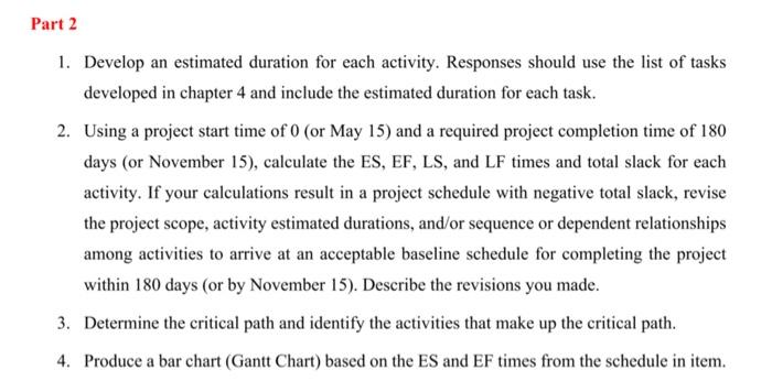 project management Part 2 1. Develop an estimated