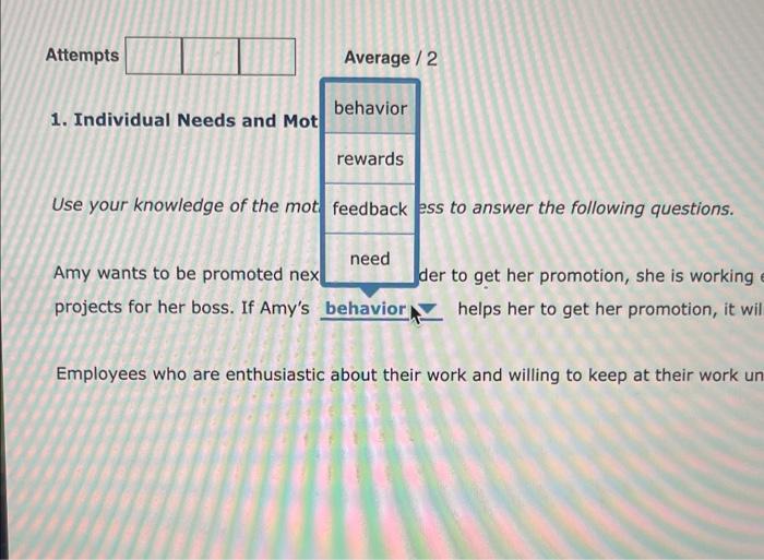 1. Individual Needs and Motivation Use your