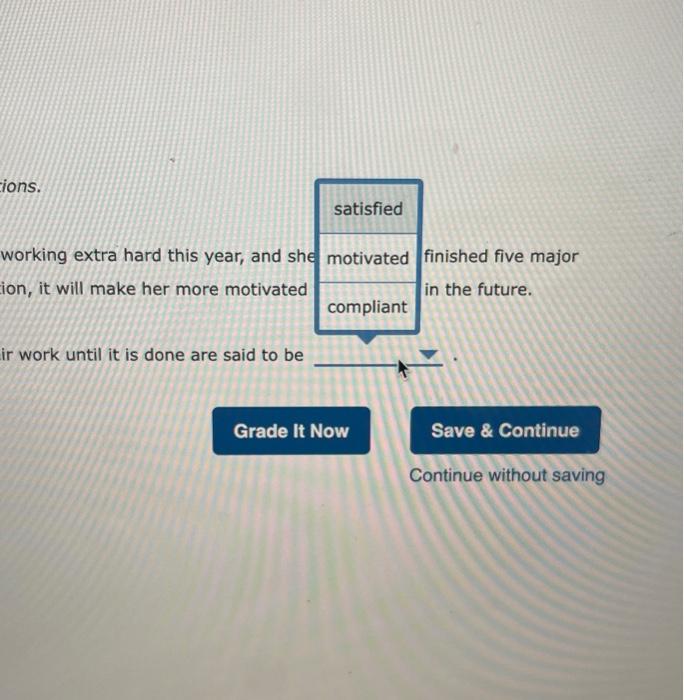 1. Individual Needs and Motivation Use your