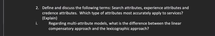 2. Define and discuss the following terms: Search