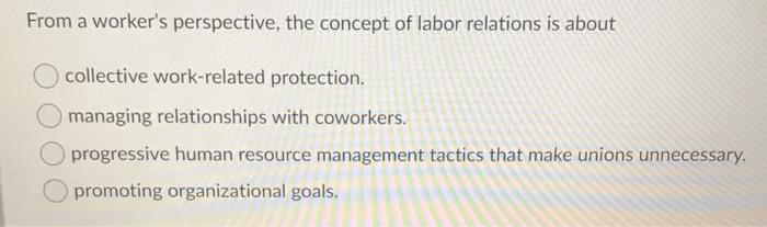 From a worker's perspective, the concept of labor