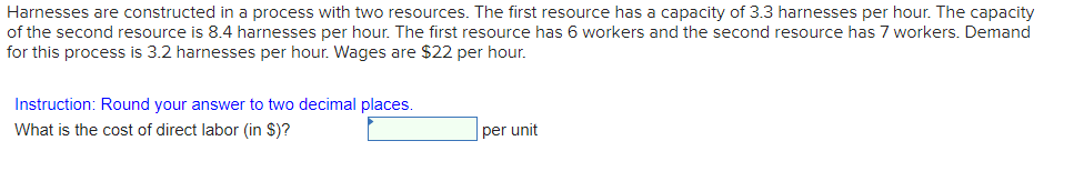 Harnesses are constructed in a process with two