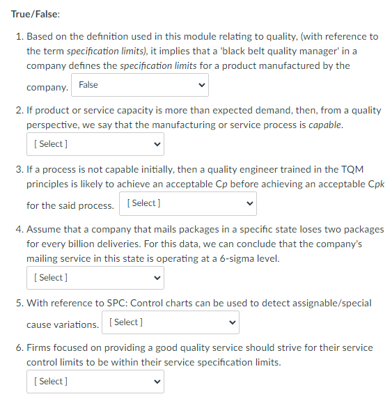 True/False: 1. Based on the definition used in