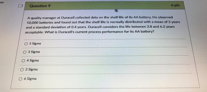 ces Question 9 6 pts A quality manager at