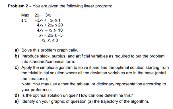 Problem 2 - You are given the following linear