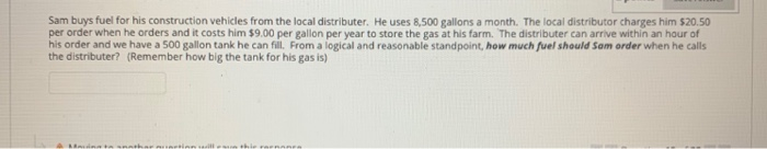 Sam buys fuel for his construction vehicles from