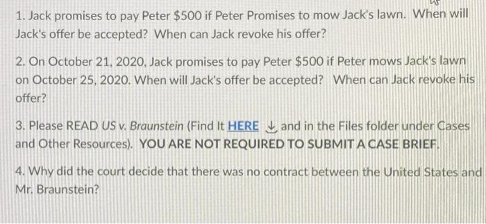 1. Jack promises to pay Peter $500 if Peter