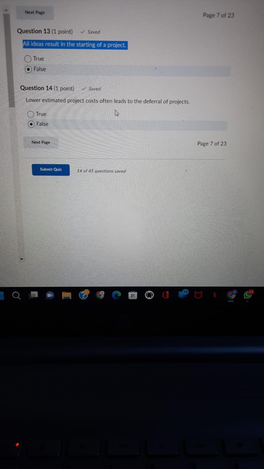 All ideas result in the starting of a project.