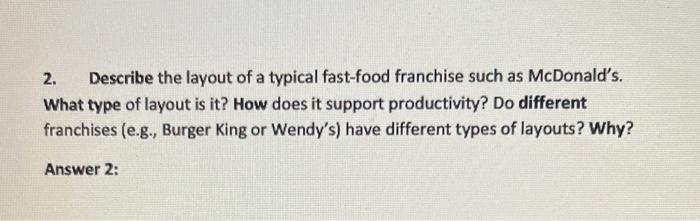 2. Describe the layout of a typical fast-food