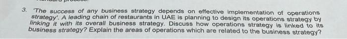 3. 'The success of any business strategy depends