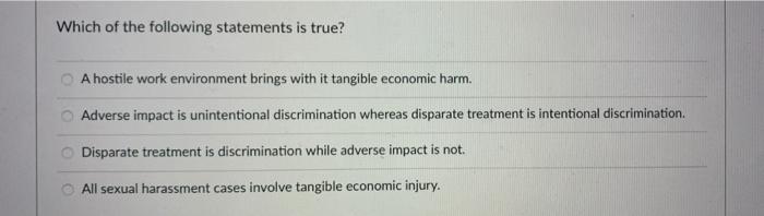 Which of the following statements is true? A