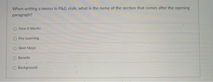 When writing a memo in P&G style, what is the