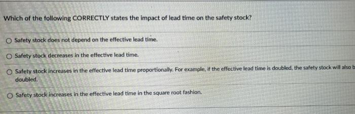 Which of the following CORRECTLY states the