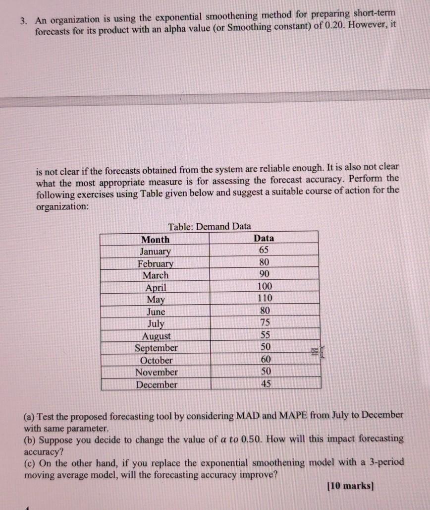 please help 3. An organization is using the