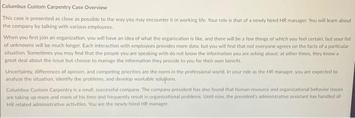 Columbus Custom Carpentry Case Overview This case