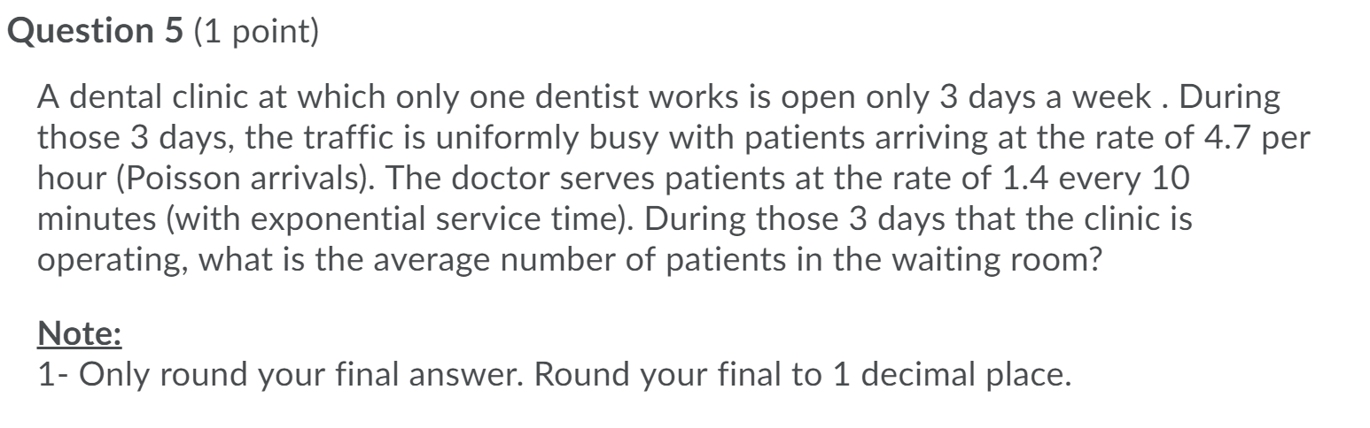 Question 5 (1 point) A dental clinic at which
