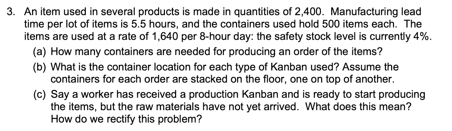 3. An item used in several products is made in