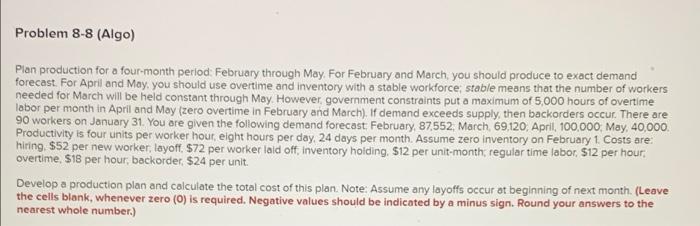 Problem 8-8 (Algo) Plan production for a