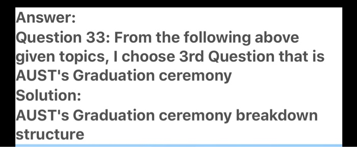 Answer: Question 33: From the following above