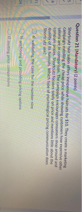 Question 20 (Mandatory) (2 points) There is a