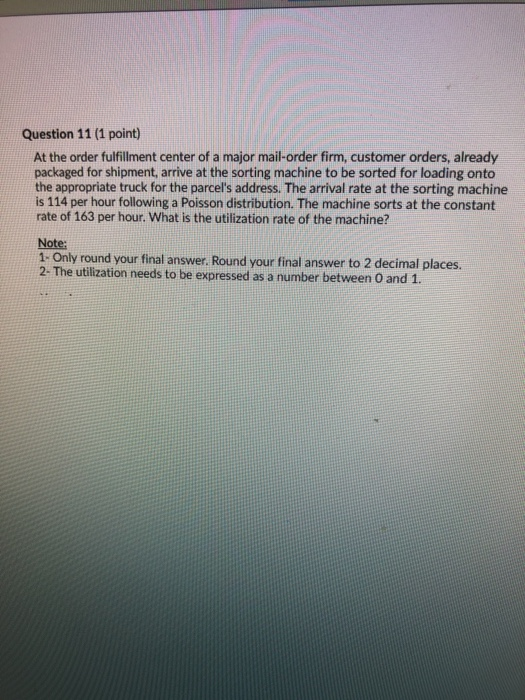 Question 11 (1 point) At the order fulfillment