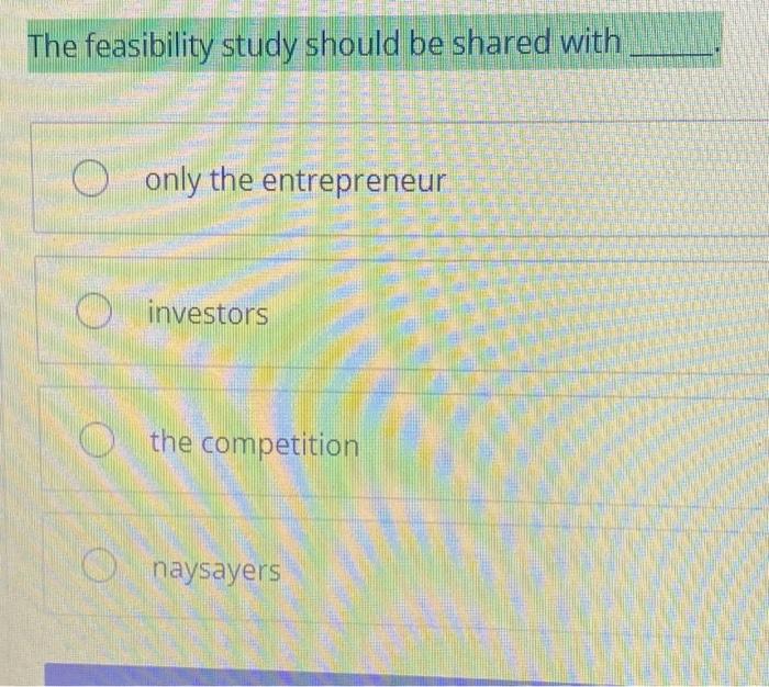 The feasibility study should be shared with EEN