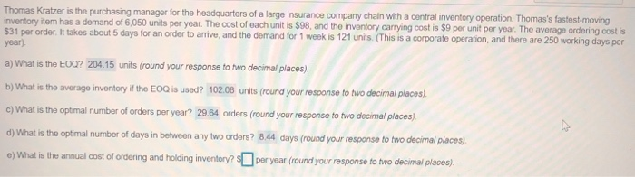 Thomas Kratzer is the purchasing manager for the