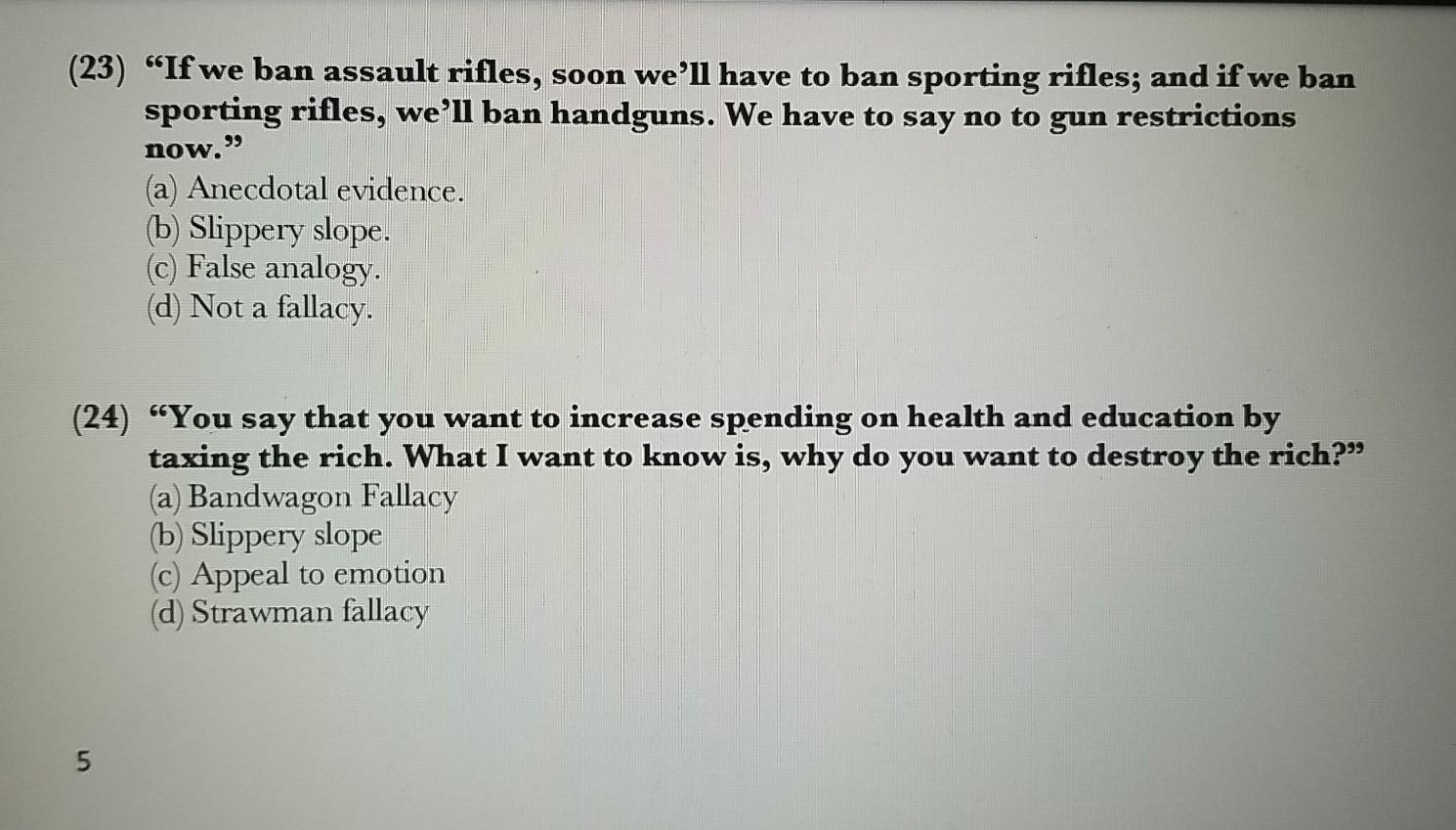 IDENTIFY THE FALLACY IN EACH CASE 23&24 (23) If