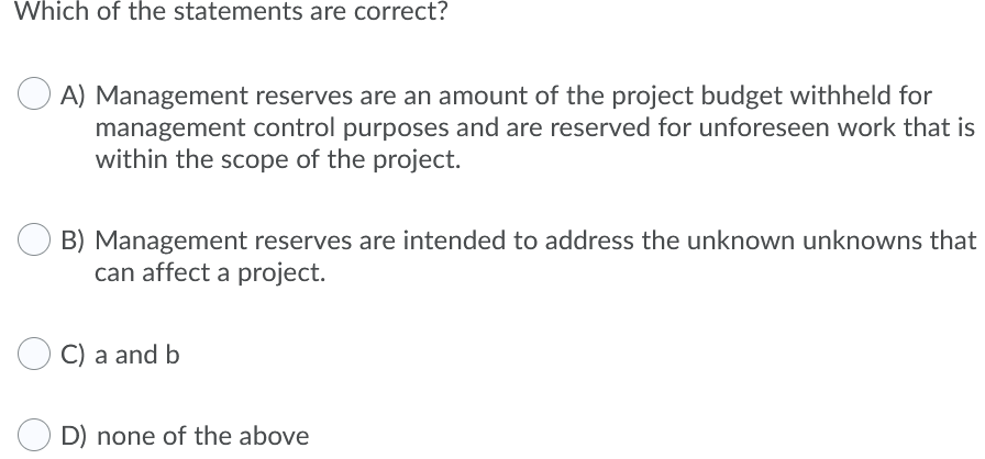 Which of the statements are correct? O A)