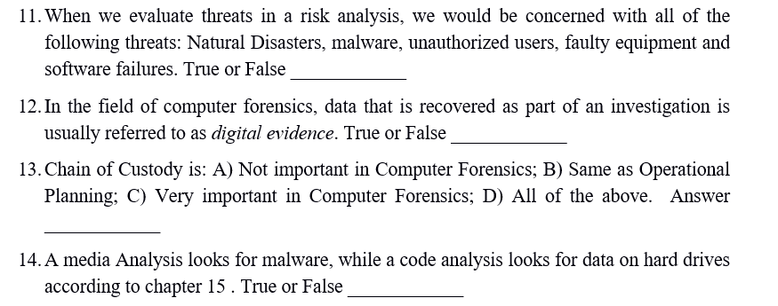9. Computer Forensics is often involved with the