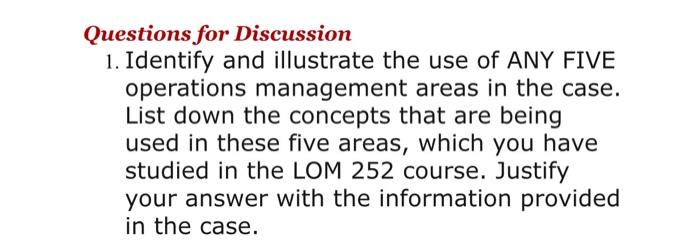 Questions for Discussion 1. Identify and