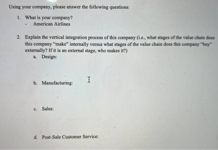 ing your company, please answer the following