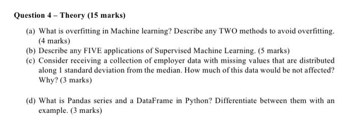 Question 4-Theory (15 marks) (a) What is