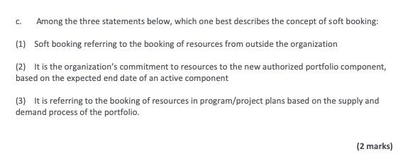 c. Among the three statements below, which one