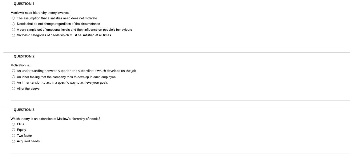 QUESTION 1 Maslow's need hierarchy theory