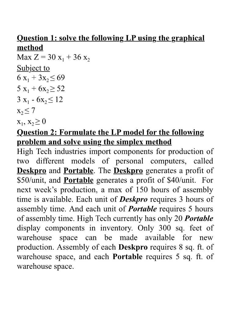 Question 1: solve the following LP using the