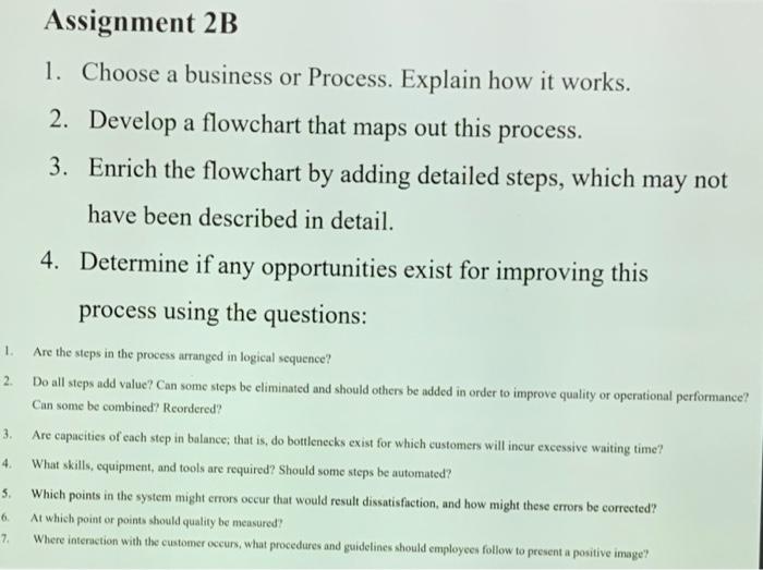Assignment 2B 1. Choose a business or Process.