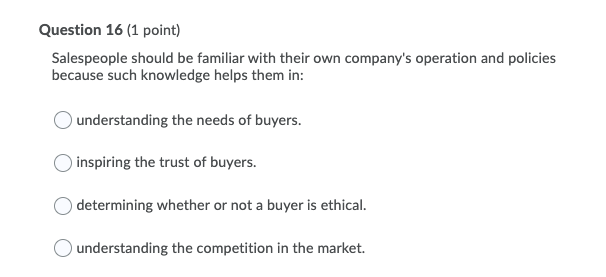 Question 16 (1 point) Salespeople should be