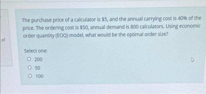 The purchase price of a calculator is 55, and the