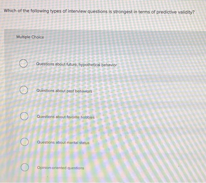 Which of the following types of interview