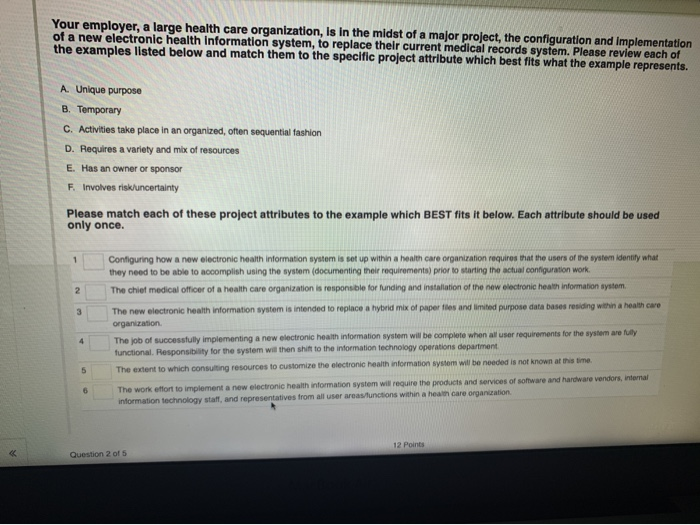 Your employer, a large health care organization,