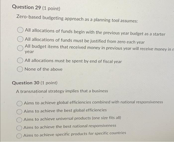 Question 29 (1 point) Zero-based budgeting