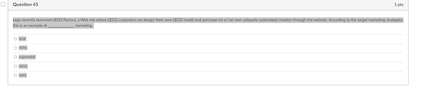 Question 45 1 pts Lego recently launched LEGO