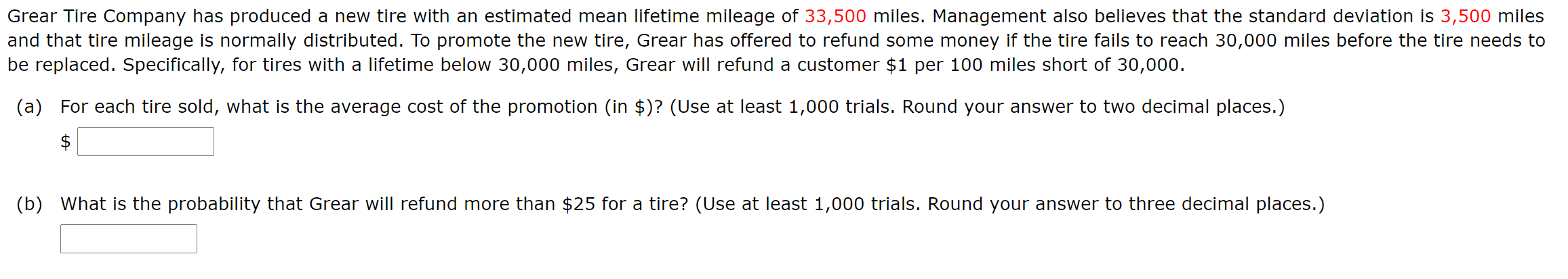 Grear Tire Company has produced a new tire with