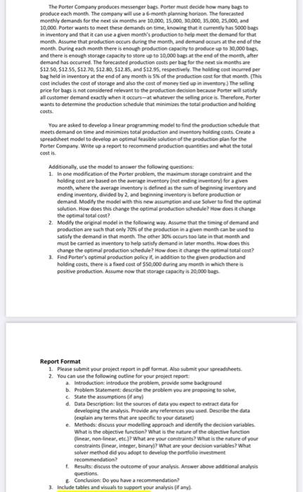 The Porter Company produces messenger bags.